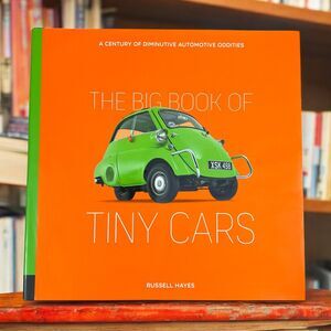 The Big Book of Tiny Cars: Automotive Oddities Hardcover Coffee Table LIKE-NEW